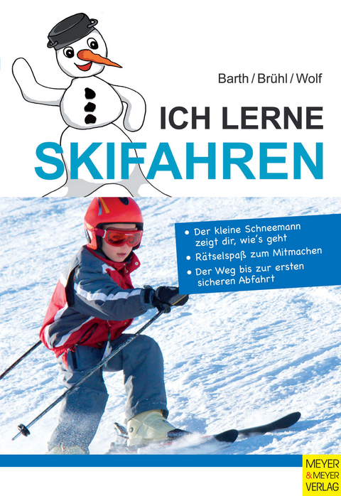 Ich lerne Skifahren - Hubert Br&uuml;hl, J&uuml;rgen Wolf