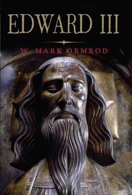 Edward III - W Mark Ormrod