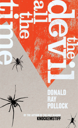 The Devil All the Time - Donald Ray Pollock