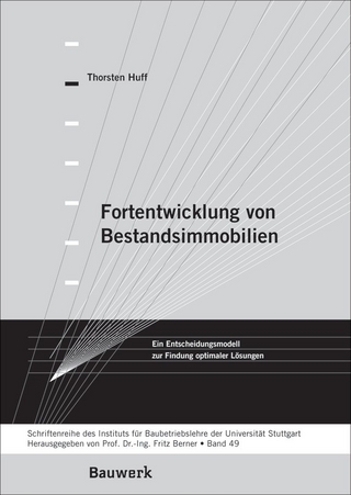 Fortentwicklung von Bestandsimmobilien