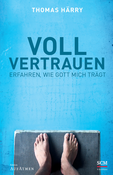 Voll vertrauen - Thomas H&auml;rry