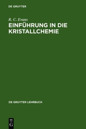 Einf&uuml;hrung in die Kristallchemie - R. C. Evans