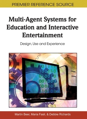 Multi-Agent Systems for Education and Interactive Entertainment - 