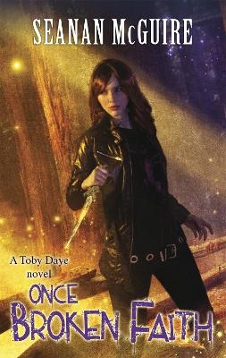 Once Broken Faith (Toby Daye Book 10) - Seanan McGuire