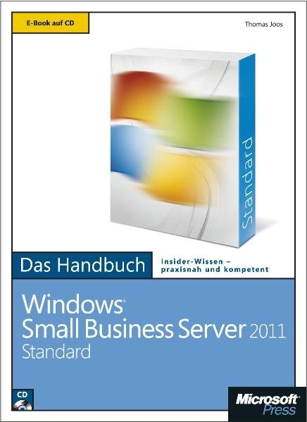 Microsoft Windows Small Business Server 2011 Standard  - Das Handbuch - Thomas Joos