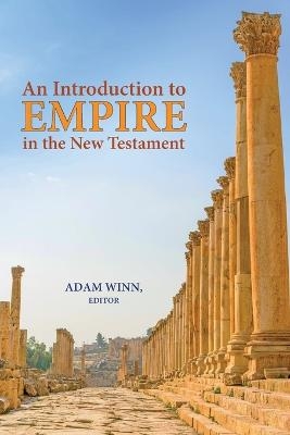 An Introduction to Empire in the New Testament - 