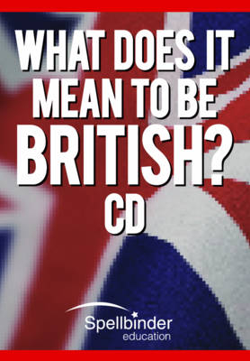 What Does it Mean to be British? - Sue Neame, Ashley D. Ross, Cavan Wood
