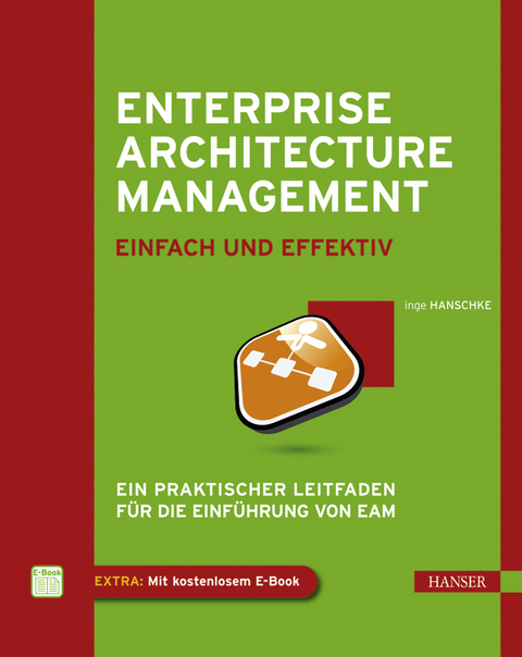 Enterprise Architecture Management - einfach und effektiv - Inge Hanschke