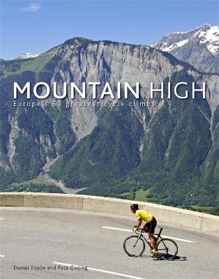 Mountain High - Daniel Friebe, Pete Goding