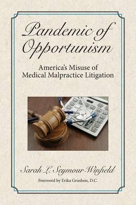 Pandemic of Opportunism - Sarah Seymour-Winfield