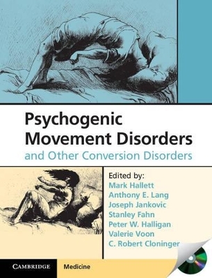 Psychogenic Movement Disorders and Other Conversion Disorders - 