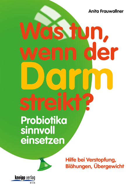 Was tun, wenn der Darm streikt? - Anita Frauwallner