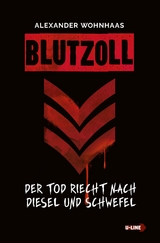 Blutzoll - Alexander Wohnhass