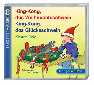 King-Kong, das Weihnachtsschwein / King-Kong, das Glücksschwein (CD)