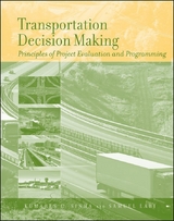 Transportation Decision Making - Kumares C. Sinha, Samuel Labi