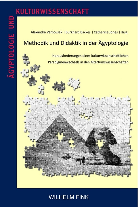 Methodik und Didaktik in der &Auml;gyptologie - 