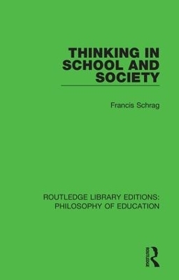 Thinking in School and Society - Francis Schrag