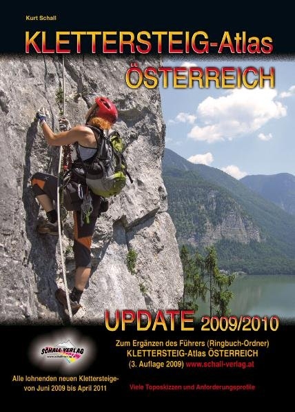 Update 2009/2010 zum Klettersteig-Atlas Österreich (3. Auflage 2009) - Kurt Schall