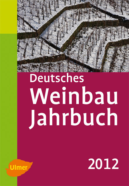 Deutsches Weinbaujahrbuch 2012 - Hans Reiner Schultz, Manfred Stoll