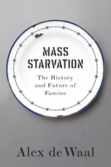 Mass Starvation - Alex de Waal