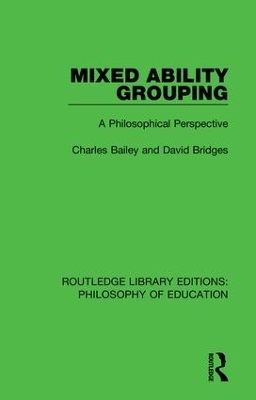 Mixed Ability Grouping - Charles Bailey, David Bridges