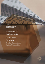 Narratives of Difference in Globalized Cultures - 