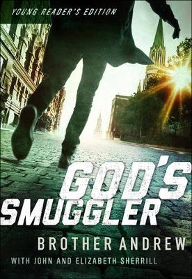 God's Smuggler -  Brother Andrew, John Sherrill, Elizabeth Sherrill