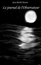 Le journal de l observateur - Jean-Michel Martin