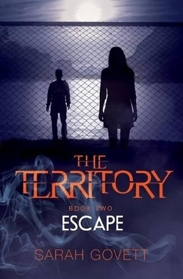 The Territory, Escape - Sarah Govett