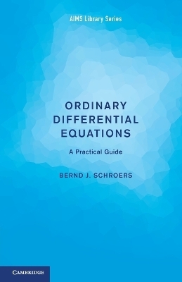 Ordinary Differential Equations - Bernd J. Schroers