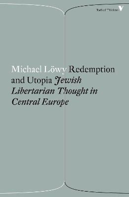 Redemption and Utopia - Michael Löwy