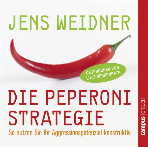 Die Peperoni-Strategie - Jens Weidner