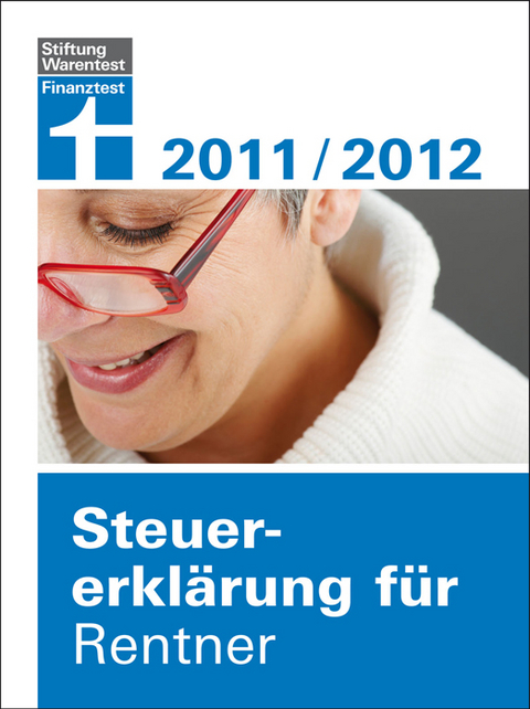 Steuererkl&auml;rung f&uuml;r Rentner 2011 / 2012 - Hans W. Fr&ouml;hlich