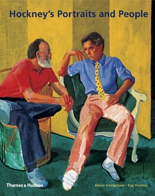 Hockney's Portraits and People - Marco Livingstone, Kay Heymer