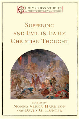 Suffering & Evil Early Chr Thought -  Harrison