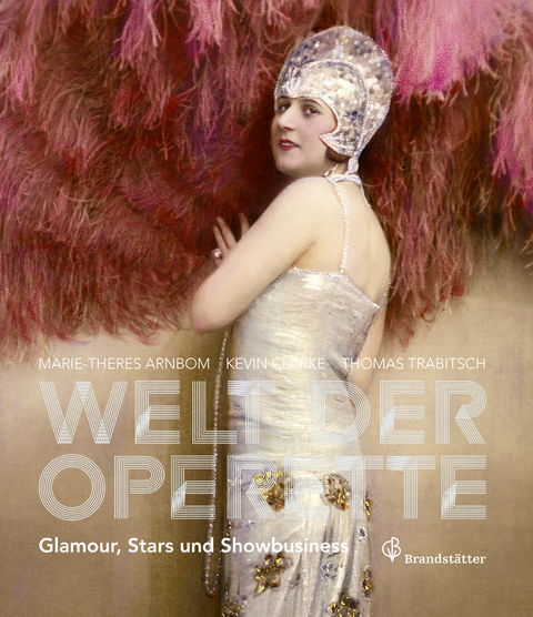 Welt der Operette - Marie-Theres Arnbom, Kevin Clarke