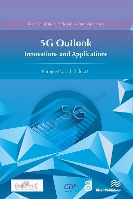 5G Outlook � Innovations and Applications