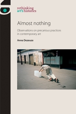 Almost Nothing - Anna Dezeuze