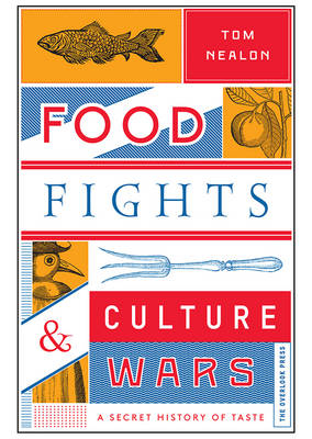 Food Fights & Culture Wars