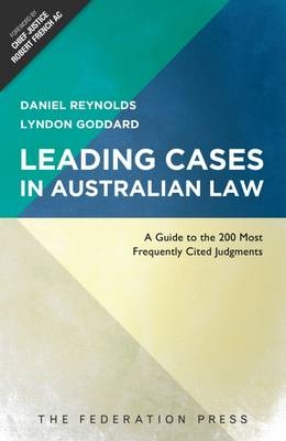 Leading Cases In Australian Law - Daniel Reynolds, Lyndon Goddard