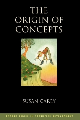 The Origin of Concepts - Susan Carey