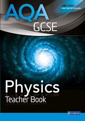 AQA GCSE Physics Teacher Book
