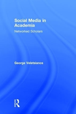 Social Media in Academia - George Veletsianos