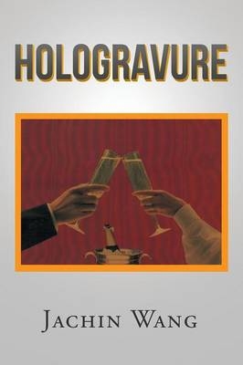 Hologravure - Jachin Wang