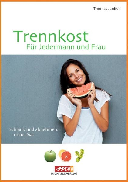 Trennkost - Thomas Jan&szlig;en