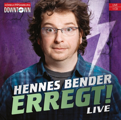 Erregt! - Hennes Bender