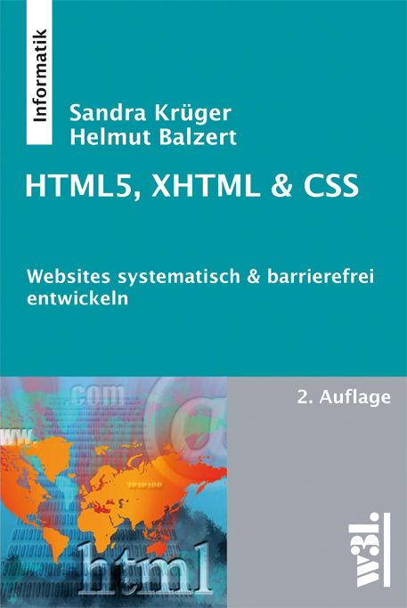 HTML5, XHTML & CSS - Helmut Balzert, Sandra Krüger