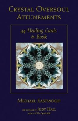 Crystal Oversoul Attunements - Michael Eastwood