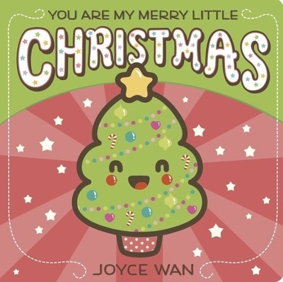 You Are My Merry Little Christmas - Joyce Wan