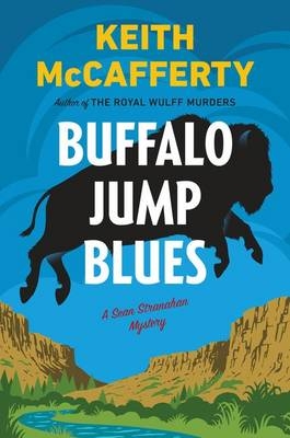 Buffalo Jump Blues - Keith McCafferty